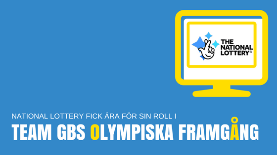 National Lottery fick Ära för sin Roll i Team GBs Olympiska Framgång